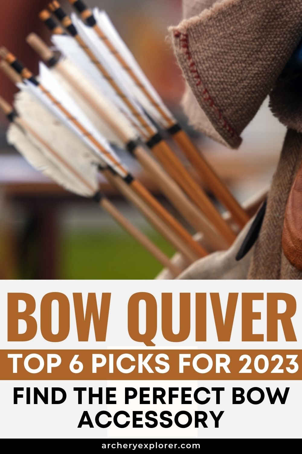 Bow Quiver Top 6 Picks For 2023 - Archery Explorer