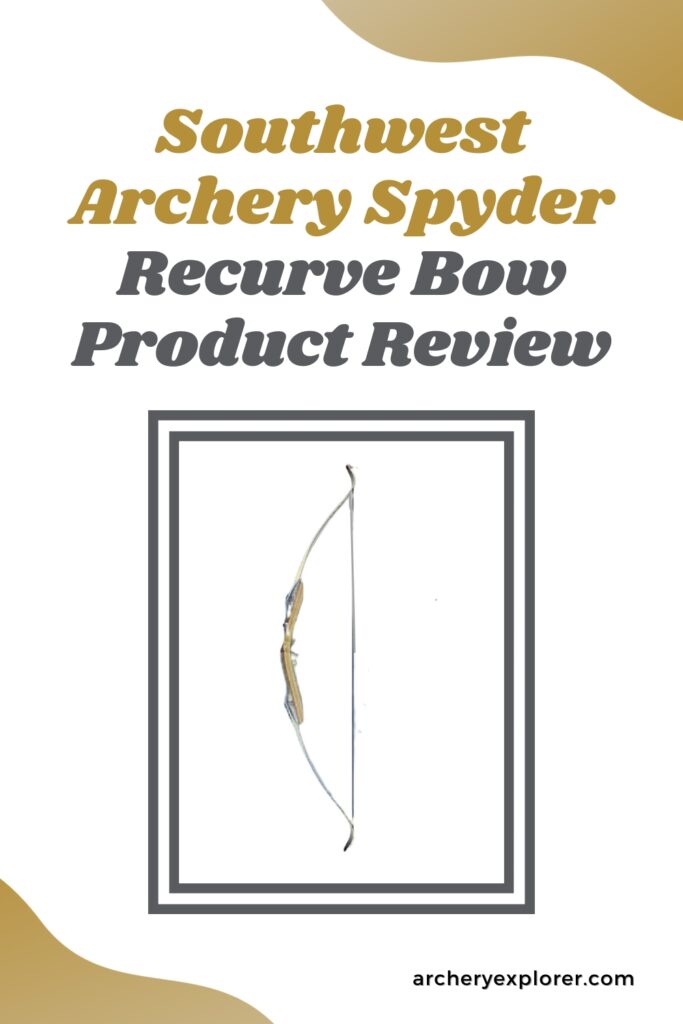 Southwest Archery Spyder Recurve Bow