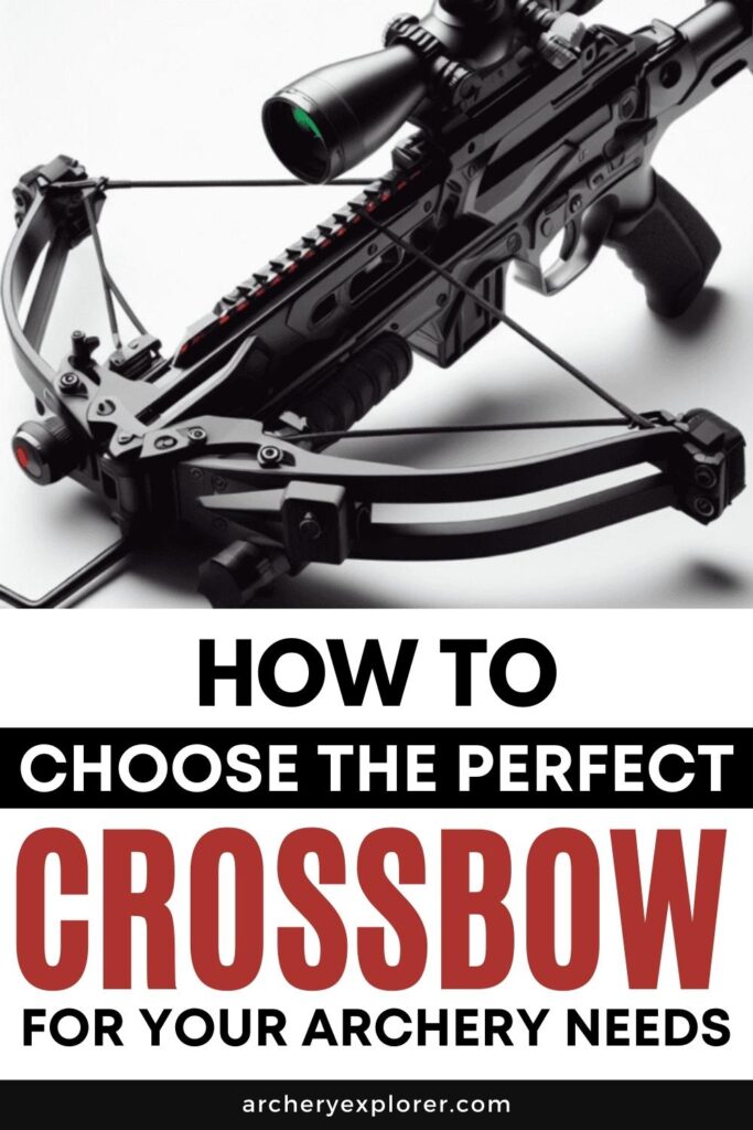 choose the perfect crossbow